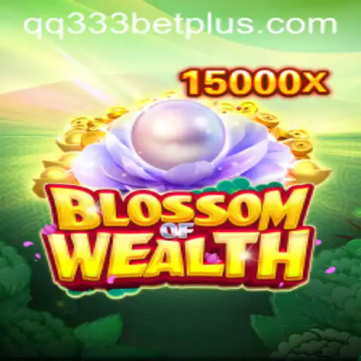 Explore the Enchanting World of BlossomofWealth with QQ333BET