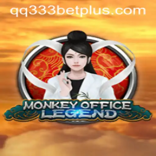 Exploring the Exciting World of MonkeyOfficeLegend and the Trendy Buzz around qq333bet