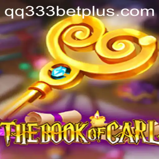 Exploring TheBookofCarl: A Unique Gaming Experience with QQ333BET