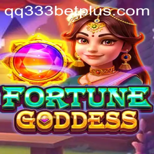 Exploring the Exciting World of FORTUNEGODDESS at QQ333Bet